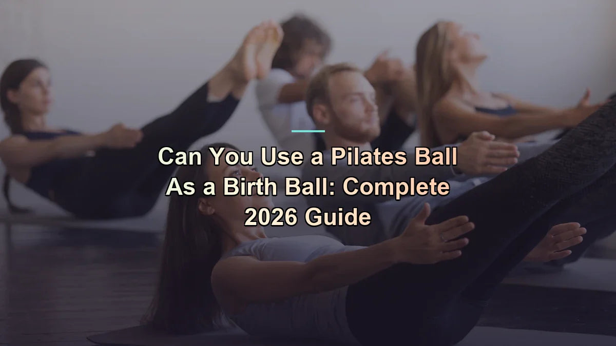 Pilates students holding a v-up balance posture on studio mats — can you use a pilates ball as a birth ball — Flexa.fit's evidence-based 2026 guide