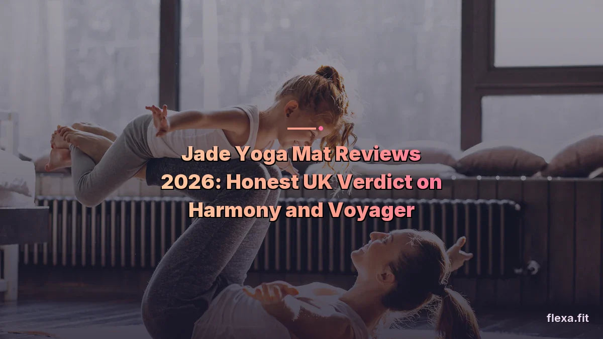 Jade Yoga Mat Reviews 2026: Honest UK Verdict on Harmony and Voyager